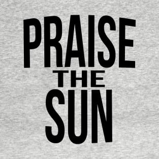 Praise the sun - version 4 - black / simple T-Shirt